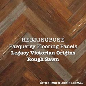 Rough Sawn Parquetry Panels Herringbone